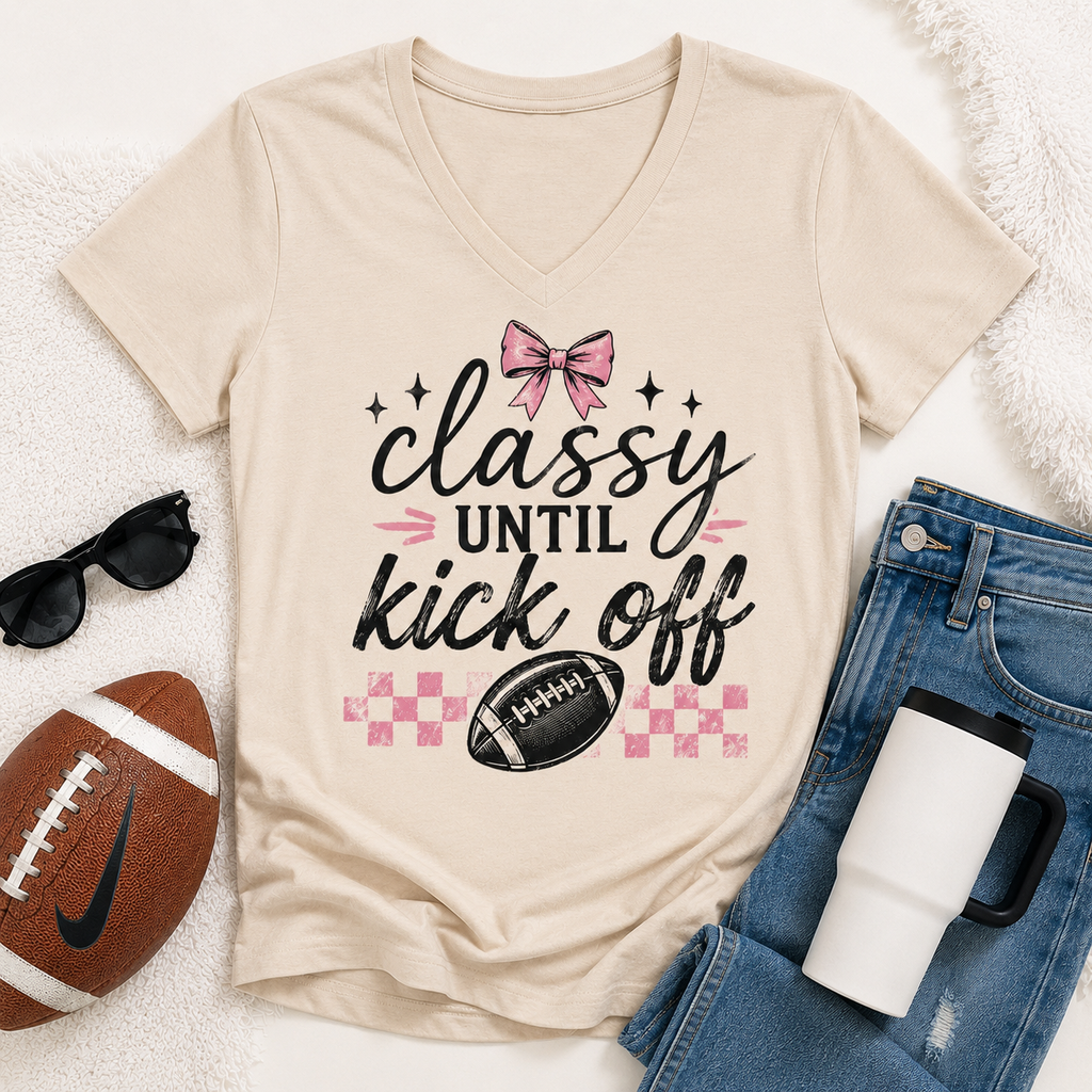 Classy until Kickoff Graphic Apparel